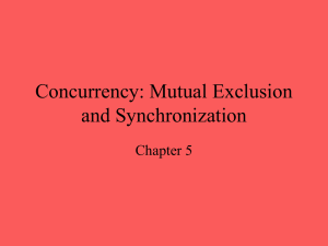 Mutual Exclusion and Synchronization