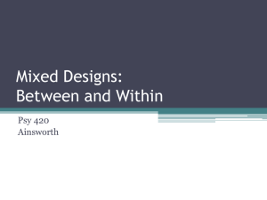 Mixed Designs: Between and Within