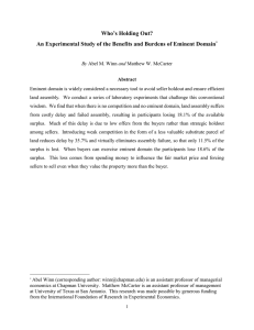 An Experimental Study of the Benefits and Burdens of Eminent