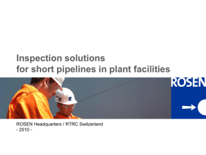 Rosen - Inspection solutions for short pipelines in plant facilities