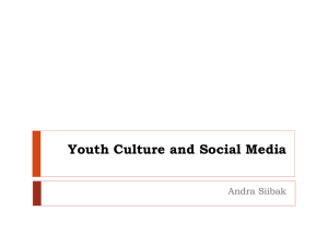 Youth Culture and Social Media