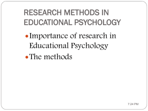 RESEARCH METHODS IN EDUCATIONAL PSYCHOLOGY