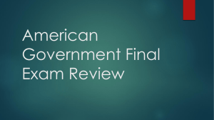 American Government Final Exam Review