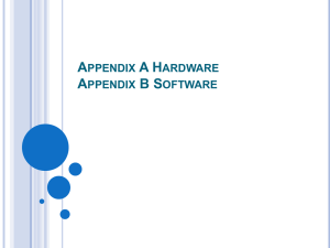 Appendix A & B Hardware & Software