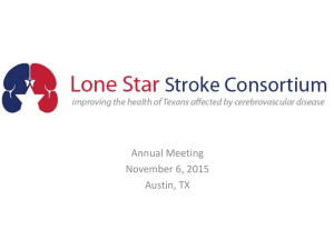 Summary of Accomplishments - Lone Star Stroke Consortium