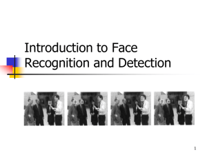 Introduction to Face Recognition and Detection