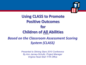 Using the CLASS to Promote Positive Outcomes for All Children of