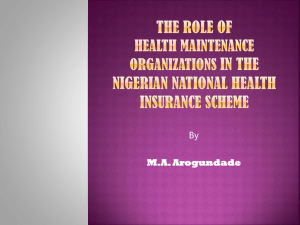 The role of HMOs in the Health Insurance Sector in Nigeria