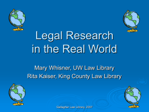 Where Do I Begin? - Gallagher Law Library