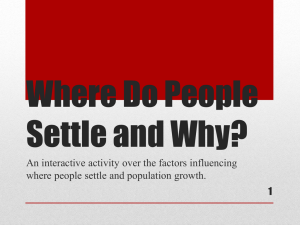 Where do people settle and why