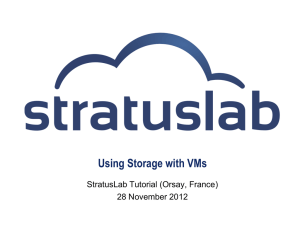 20121128-06-v3-stratuslab-tutorial-storage-and-vms