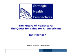 The Future of Healthcare - HFMA Region 11 Symposium