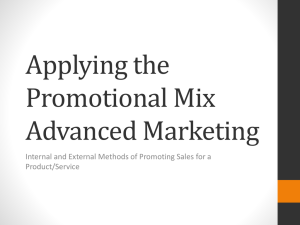 Applying the Promotional Mix Advanced Marketing