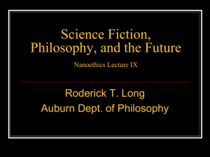 Nanoethics 9: Science Fiction, Philosophy and the