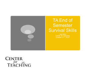TA Survival Skills slides - Office of Teaching, Learning