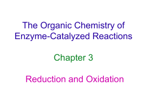 The Organic Chemistry of Enzyme Catalyzed Reactions Chapter 3