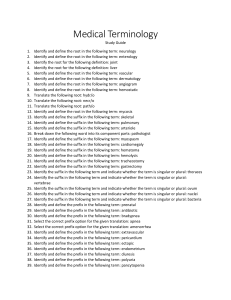 Medical Terminology Study Guide Identify and define the root in the