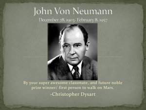 John Von Neumann December 28, 1903