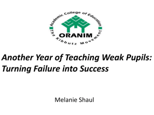 Another Year of Teaching Weak Pupils: Turning Failure into