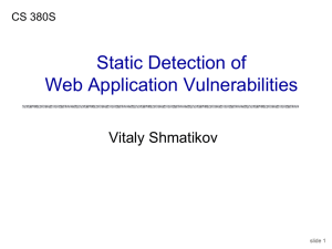 Static detection of Web application vulnerabilities.