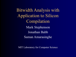 Bitwidth Analysis with Application to Silicon Compilation