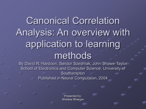 Canonical Correlation Analysis – An overview with application to