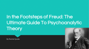 In the Footsteps of Freud: The Ultimate Guide To Psychoanalytic