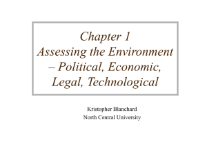 Chapter 1 Assessing the Environment – Political, Economic, Legal
