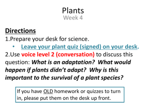 Week 4, Lesson 3 - Plant Adaptations (continued).