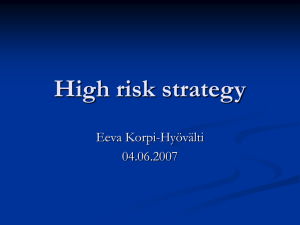 High Risk Rtrategy, Dr. Eeva Korpi-Hyövälti - Etelä