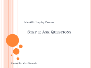 Step 1: Ask Questions