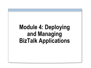 Deploying and Managing BizTalk Applications