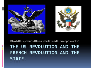 The US Revolution and the French Revolution and the State.