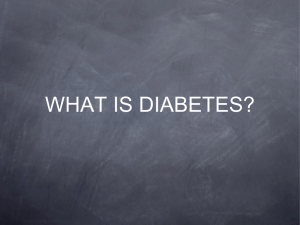 WHAT IS DIABETES?