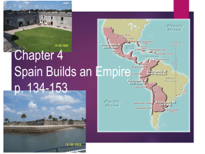 Chapter 4 Spain Builds an Empire