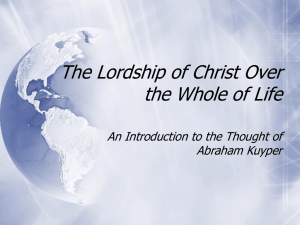 The Lordship of Christ Over the Whole of Life