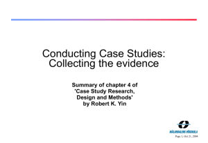 Conducting Case Studies: Collecting the evidence