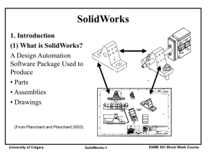 What is SolidWorks? - University of Calgary