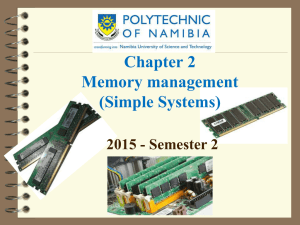 Chapter 2 - Memory Management (Simple Systems)