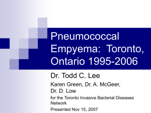 Pneumococcal Empyema: Toronto, Ontario 1995-2006