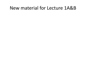 New Slides for Lecture 1B and 2