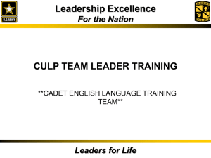 Leadership Excellence For the Nation Leaders for Life CULP TEAM
