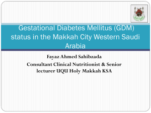 Gestational Diabetes Mellitus (GDM) status in the Makkah City