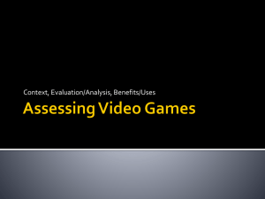 Assessing Video Games