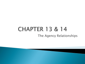 Chapter 13 & 14- The Agency Relationships