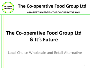 The Co-operative Food Group Ltd& It's Future