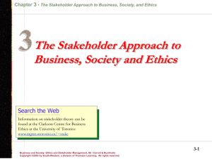 The Stakeholder Approach to Business, Society, and Ethics