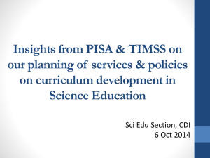 Insights from PISA and TIMSS on our planning of services and