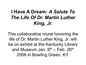 I Have A Dream: A Salute To The Life Of Dr. Martin Luther King, Jr.