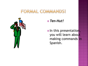 Formal Commands!